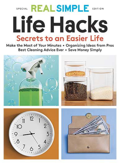Real Simple: Life Hacks