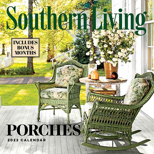Southern Living Porches 2022 Calendar 1 467-southern-living-porches-2022-calendar-1.jpg