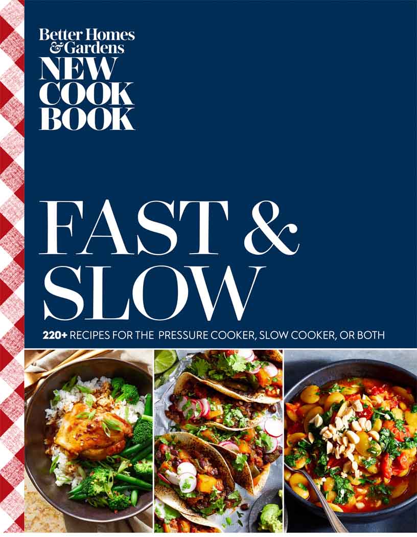 Better Homes & Gardens: New Cookbook Fast & Slow