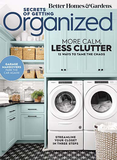 Better Homes & Gardens: Secrets of Getting Organized Early Spring 2022 1 653-better-homes-gardens-secrets-of-getting-organized-early-spring-2022-1.jpg