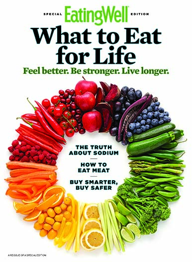 EatingWell: What to Eat for Life